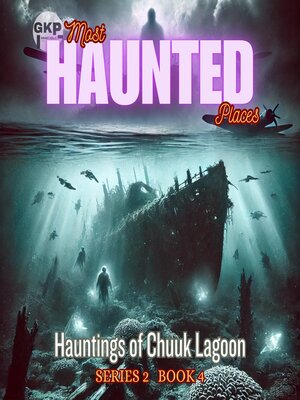 cover image of Hauntings of Chuuk Lagoon